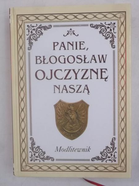 Panie błogosław ojczyznę naszą