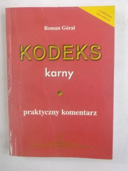 Kodeks karny, praktyczny komentarz