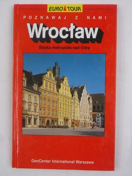 Wrocław, Euro Tour