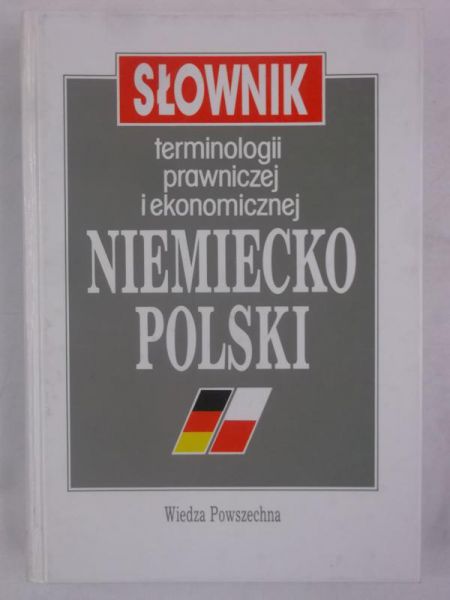 Słownik terminologii prawniczej i ekonomicznej, niemiecko-polski