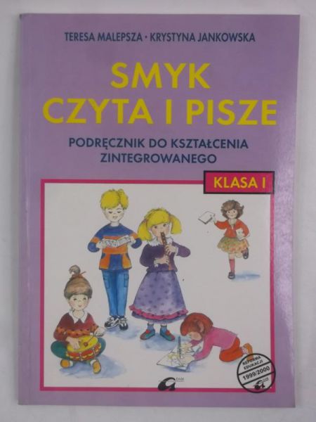 Smyk czyta i pisze. Podręcznik do kształcenia zintegrowanego