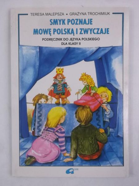 Smyk poznaje mowę polską i zwyczaje