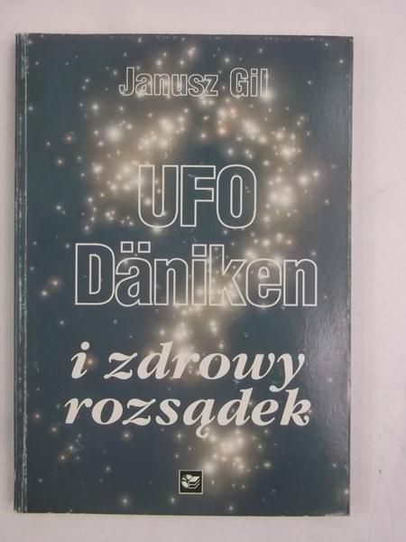 UFO Daniken i zdrowy rozsądek