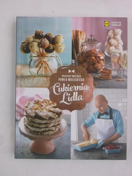 Przepisy mistrza Pawła ego. Cukiernia Lidla