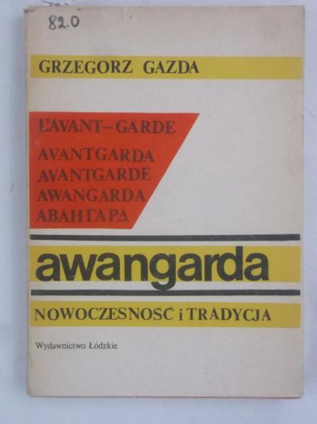 Awangarda. Nowoczesność i tradycja