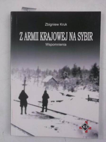 Z Armii Krajowej na Sybir