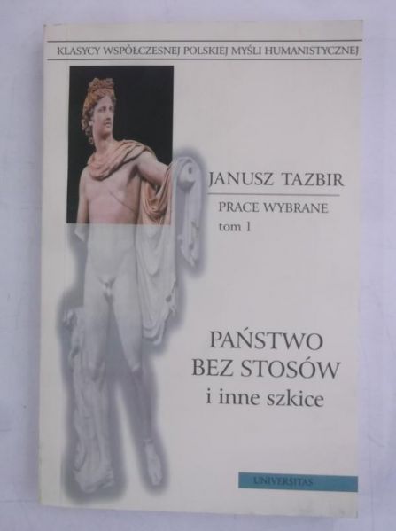 Państwo bez stosów i nne szkice