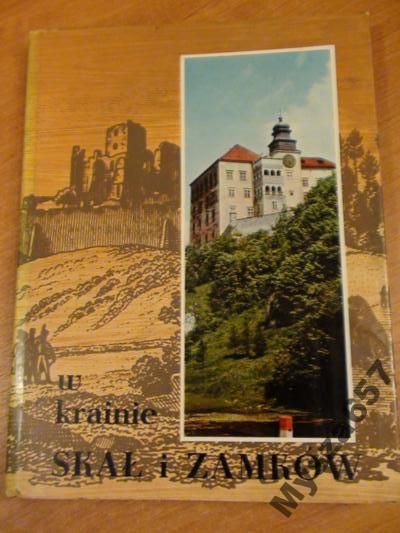 Pagaczewski W KRAINIE SKAŁ I ZAMKÓW