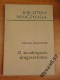 O Zapobieganiu Drugoroczności S. Bn