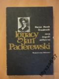 IGNACY JAN PADEREWSKI zarys biogr.