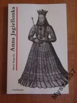 ANNA JAGIELLONKA s.Cykl Biograficzny