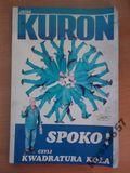 JACEK KUROŃ Spoko! czyli kwadratura koła