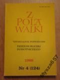 Z Pola Walki Nr 4 (124) 1988