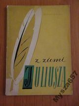 Z ZIEMI JULIUSZA biografie