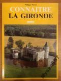 CONNAITRE LA GIRONDE przewodnik