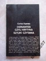 Fuentes Carlos CERVANTES czyli krytyka sztuki