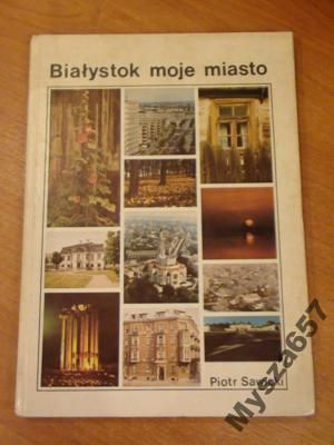 Białystok Moje Miasto