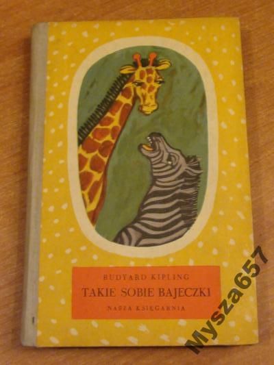 Kipling TAKIE SOBIE BAJECZKI