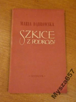 MARIA DĄBROWSKA Szkice z podróży