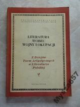 Literatura Wobec Wojny I Okupacji S. Z Dziejów