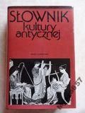 SŁOWNIK KULTURY ANTYCZNEJ Grecja Rzym