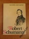 ROBERT SCHUMANN Ludzie Żywi 26