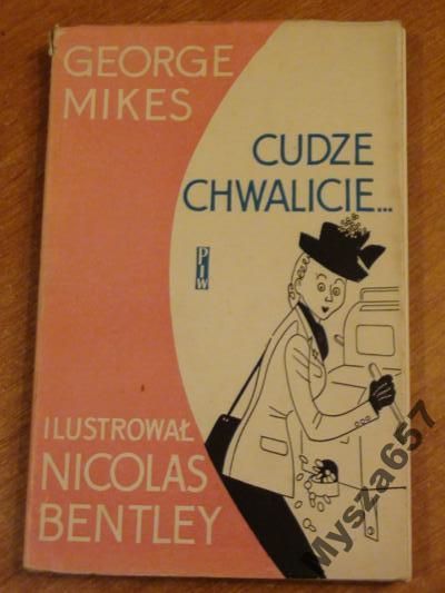 Cudze Chwalicie...