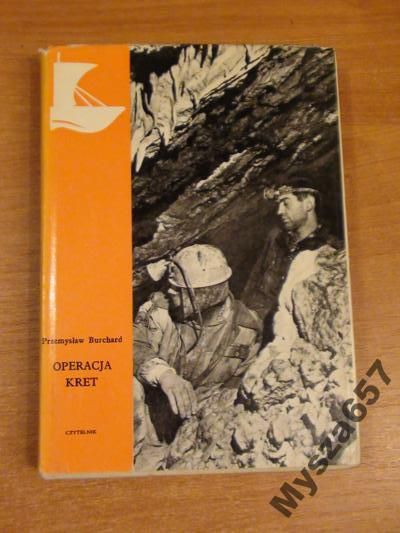 Burchard OPERACJA KRET  Jaskinie