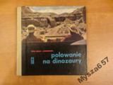 Kielan Jaworowska POLOWANIE NA DINOZAURY