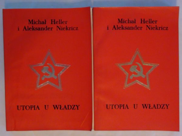 Heller Michał,   - Utopia u władzy Tom I, II + aneks