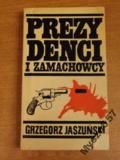 Prezydenci I Zamachowcy