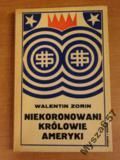 Niekoronowani Królowie Ameryki