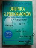OBIETNICA SUPERHORMONÓW medycyna