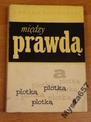 Między Prawdą A Plotką