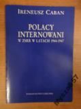 Caban Polacy Internowani W Zsrr 1944-1947