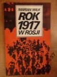Marian Wilk ROK 1917 W ROSJI