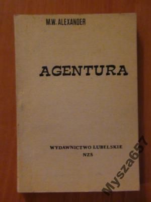 Alexander AGENTURA Państwo policyjne
