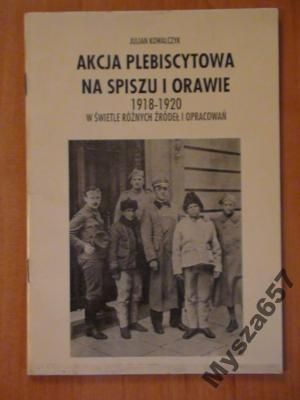 Akcja Plebiscytowa Na Spiszu I Orawie