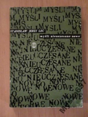 STANISŁAW JERZY LEC Myśli nieuczesane nowe