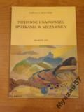 Niedawne I Najnowsze Spotkania