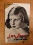 Ewa Braun 15 Lat Z Hitlerem