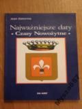 Najważniejsze Daty Czasy Nowożytne