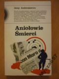 ANIOŁOWIE ŚMIERCI Zachód z bliska