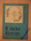 W SŁUŻBIE OJCZYZNY Karol Świerczewski