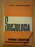 SOCJOLOGIA Wybrane zagadnienia