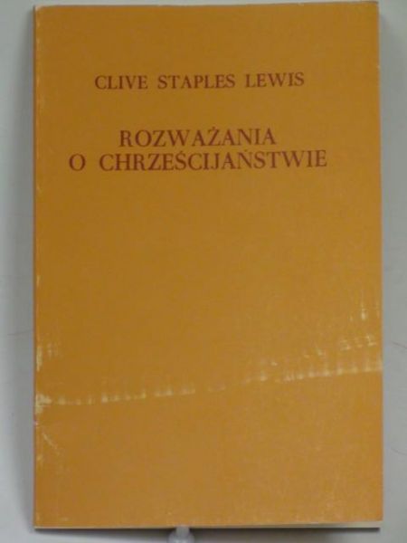 Lewis Clive S. - Rozważania o chrześcijaństwie