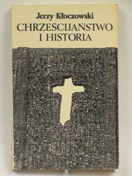 Chrześcijaństwo i historia