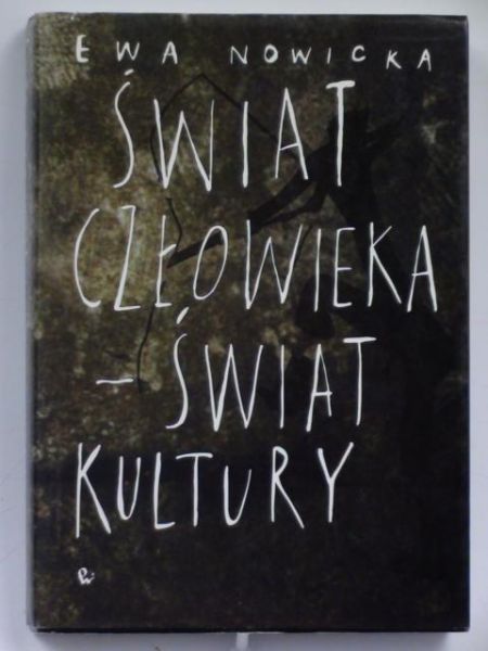 Świat człowieka-świat kultury
