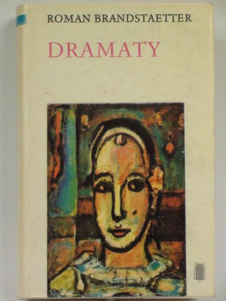 Brandstaetter Roman - Dramaty