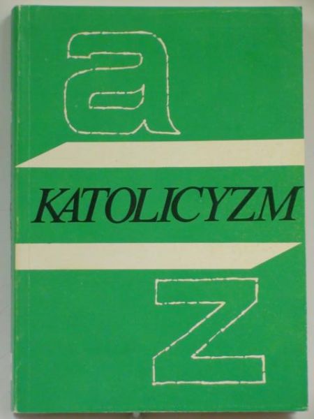 Katolicyzm A-Z